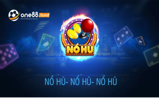 Tải Game Nổ hũ One88 – Tựa Game Xanh Chính, Tải Nhanh, Gọn, Lẹ